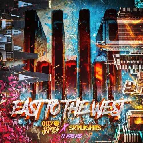 East To The West - Olly James feat. Skylights & Kris Kiss