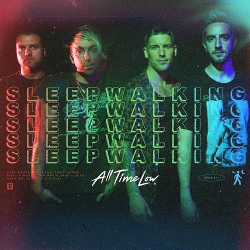 Sleepwalking - All Time Low