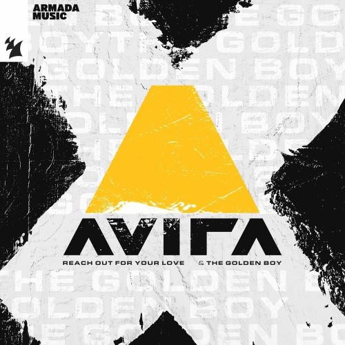 Reach Out For Your Love (Warehouse Mix) - Avira feat. The Golden Boy