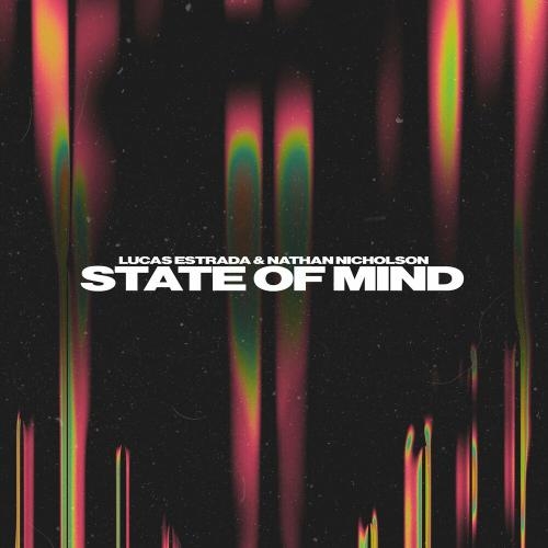 State Of Mind - Lucas Estrada & Nathan Nicholson