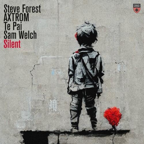 Silent - Steve Forest feat. Axtrom & Te Pai & Sam Welch