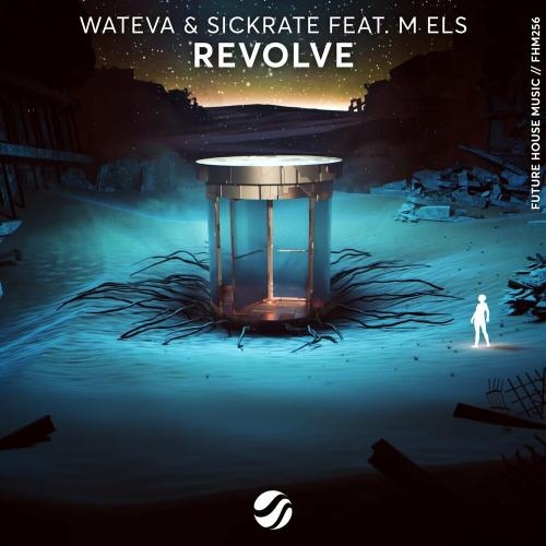 Revolve - WATEVA feat. Sickrate & M Els