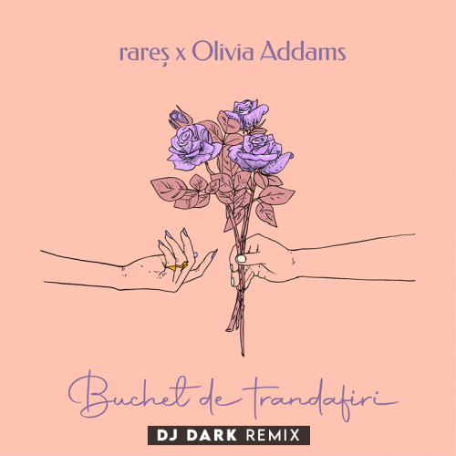 Buchet De Trandafiri (DJ Dark Remix) - Rares feat. Olivia Addams