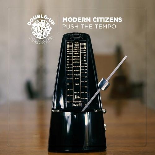 Push The Tempo (Edit) - Modern Citizens