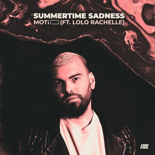 Summertime Sadness - MOTi feat. Lolo Rachelle