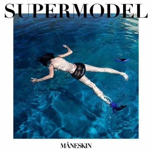 SUPERMODEL - Måneskin