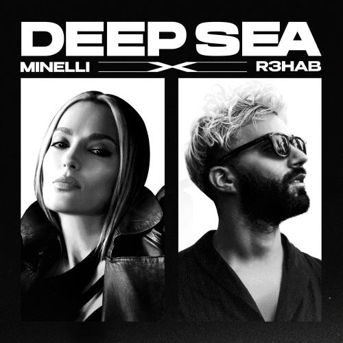 Deep Sea (Record Mix) - Minelli, R3HAB