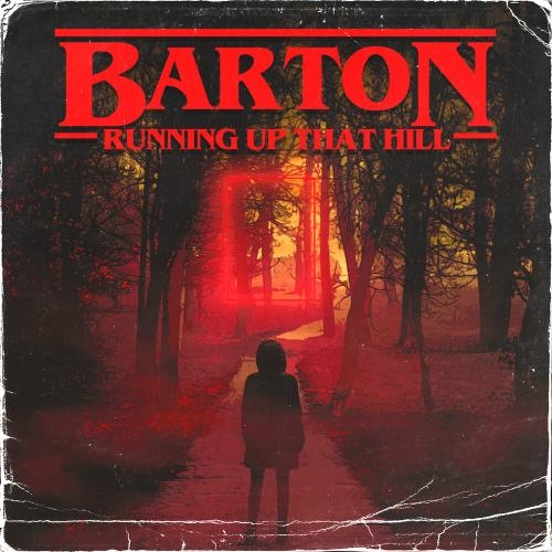 Running Up That Hill (Denis First Remix) [Extended Mix] - Barton