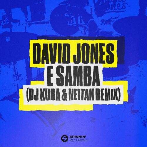 E Samba (Dj Kuba & Neitan Remix) - David Jones