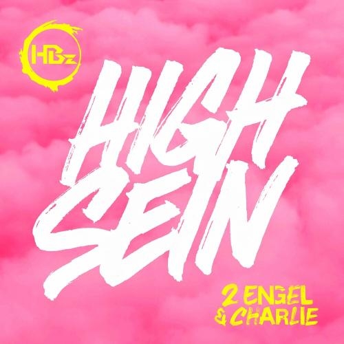 High Sein - HBz feat. 2 Engel x Charlie