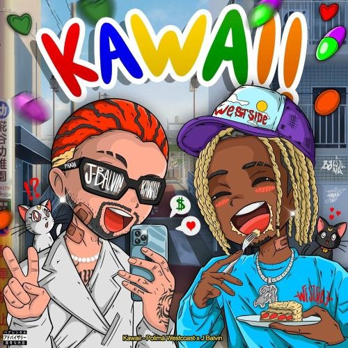 Kawaii - Polima Westcoast feat. J Balvin