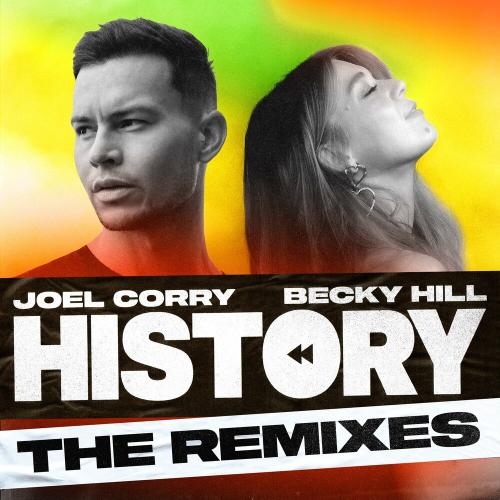 History (Ownboss & Selva Remix) - Joel Corry feat. Becky Hill