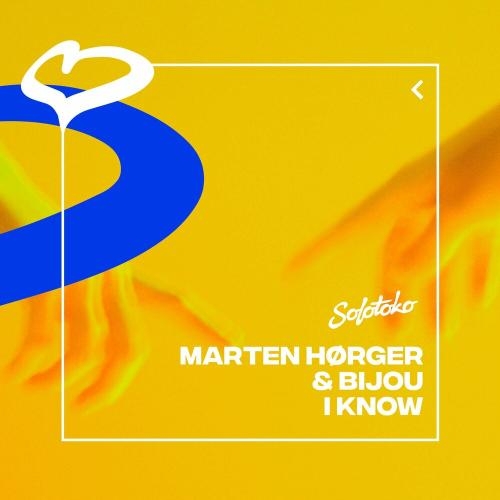 I Know - Marten Hørger & Bijou