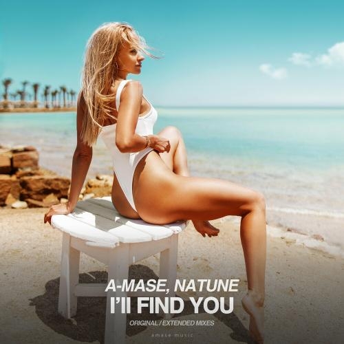 I Will Find You - A-Mase feat. Natune