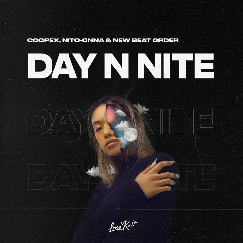 Day N Nite - Coopex, Nito-Onna & New Beat Order