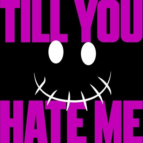 Till You Hate Me - Eyelar