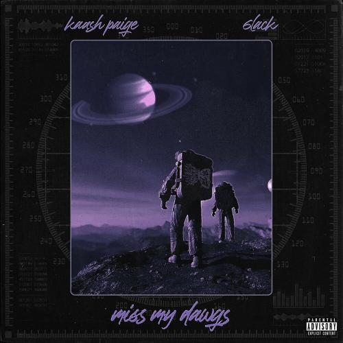 Miss My Dawgs - Kaash Paige feat. 6LACK