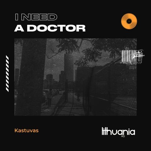 I Need A Doctor - Kastuvas