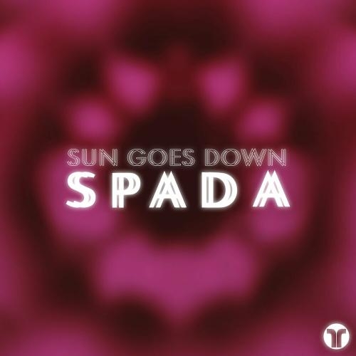 Sun Goes Down - Spada