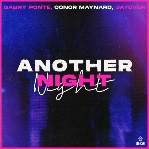 Another Night - Gabry Ponte, Conor Maynard & Jayover