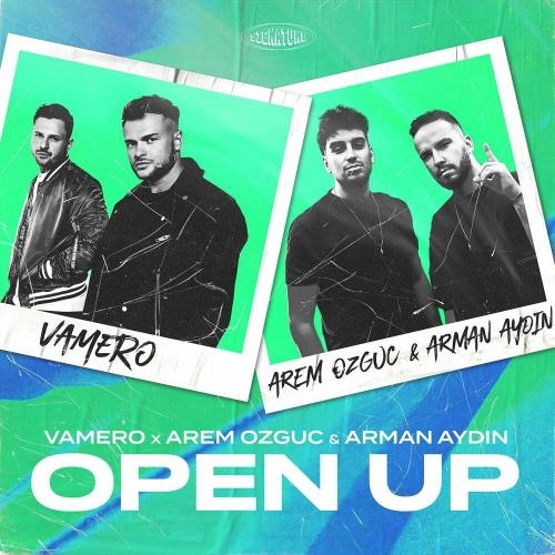 Open Up - Vamero, Arem Ozguc & Arman Aydin