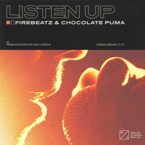 Listen Up - Firebeatz & Chocolate Puma