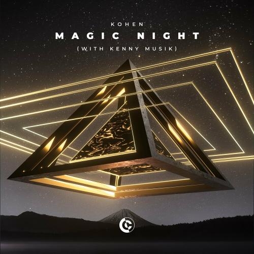 Magic Night - Kohen feat. Kenny Musik