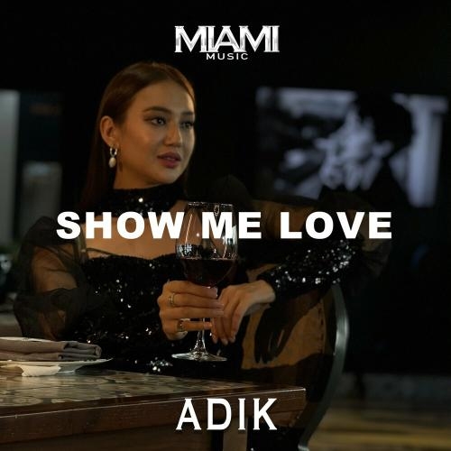 Show Me Love - Adik