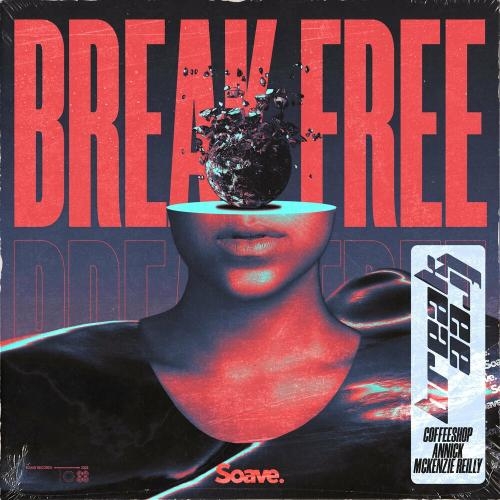 Break Free - Coffeeshop feat. Annick & Makenzie Reilly