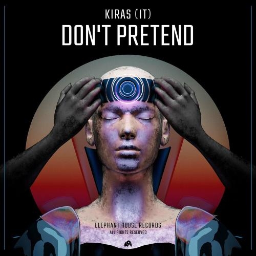 Don’t Pretend - Kiras (IT)