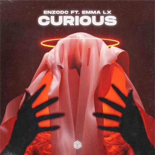 Curious - EnzoDC & Emma LX