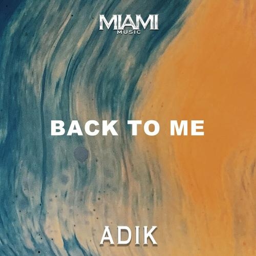 Back To Me - Adik