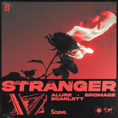 Stranger - Alure feat. Bromage & Scarlett