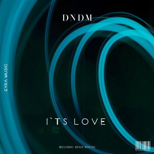 It Is Love - DNDM