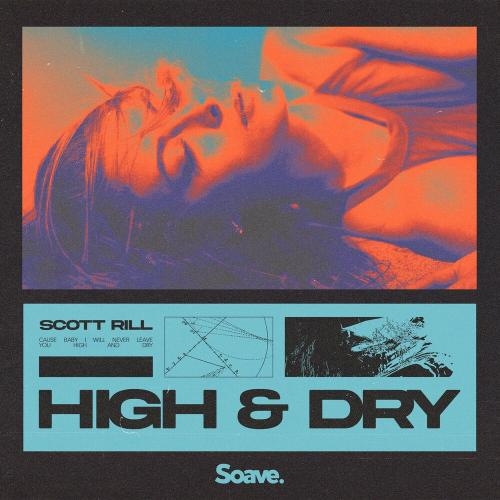 High & Dry - Scott Rill