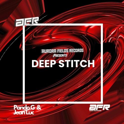 Deep Stitch - Pando G & Jean-Luc