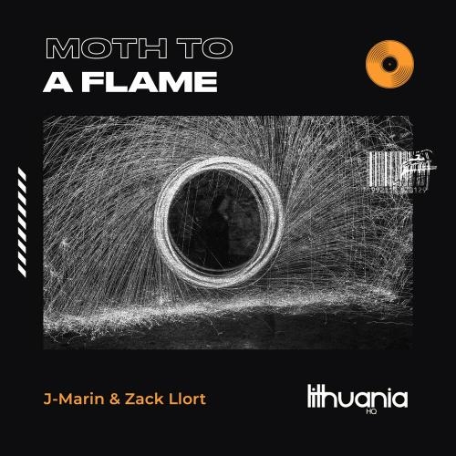 Moth to a Flame - J-Marin & Zack Llort