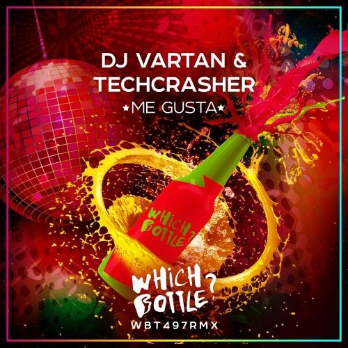 Me Gusta (Radio Edit) - DJ Vartan feat. Techcrasher