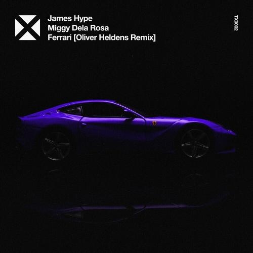 Ferrari (Oliver Heldens Remix) - James Hype