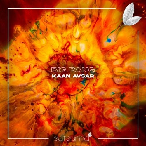 Big Bang - Kaan Avşar