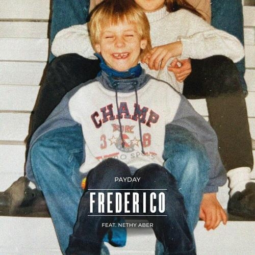 Payday - Frederico feat. Nethy Aber