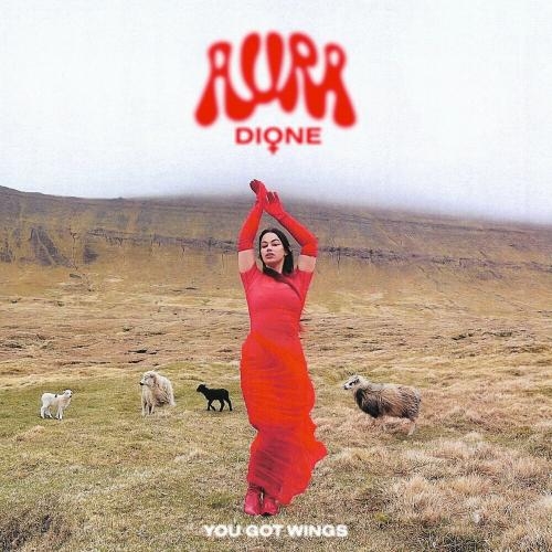 You Got Wings (Pure Version) - Aura Dione