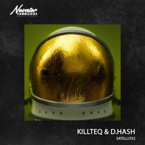 Satellites - KiLLTEQ & D_HASH