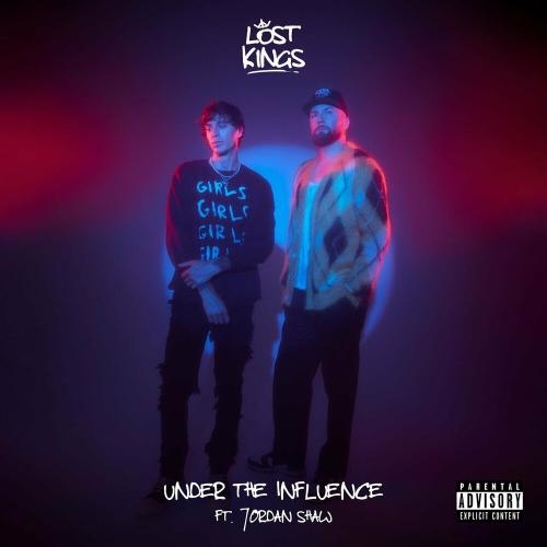 Under The Influence - Lost Kings & Jordan Shaw