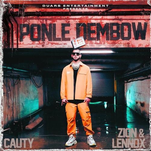 Ponle Dembow - Cauty x Zion & Lennox x 574