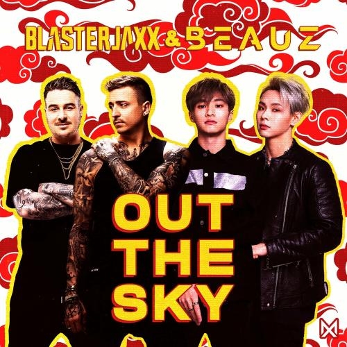 Out The Sky - Blasterjaxx & Beauz