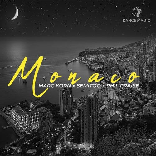 Monaco - Marc Korn, Semitoo & Phil Praise