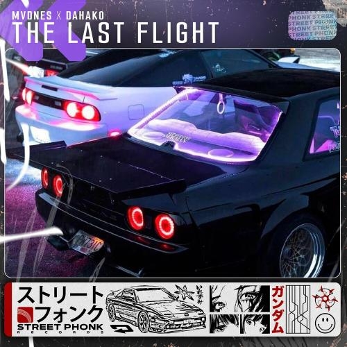 The Last Flight - Mvdnes & Dahako