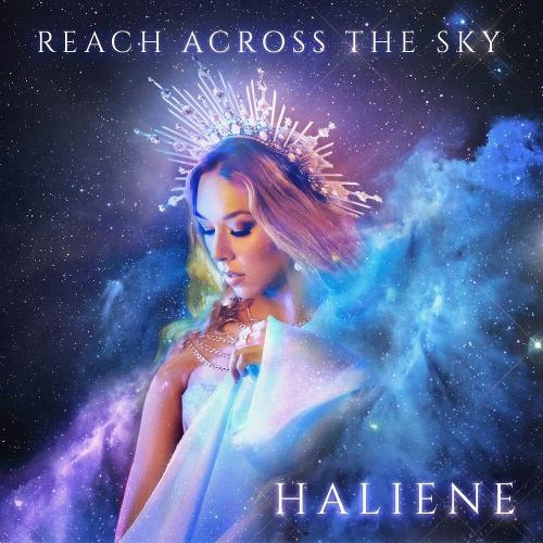 Reach Across The Sky - Haliene