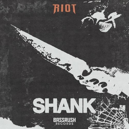 Shank - Riot